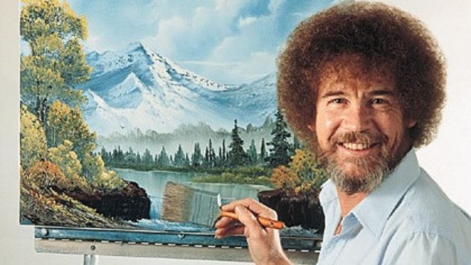 Repeats of Bob Ross’s Joy of Painting only thing preventing total societal collapse